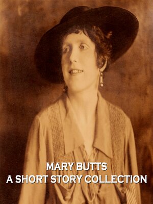 cover image of Mary Butts: A Short Story Collection